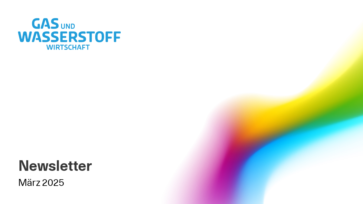 Die Gas- und Wasserestoffwritschaft: Newsletter März 2025