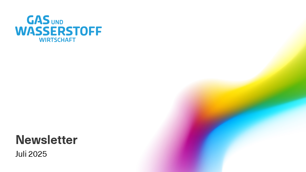 Die Gas- und Wasserestoffwritschaft: Newsletter Juni 2025