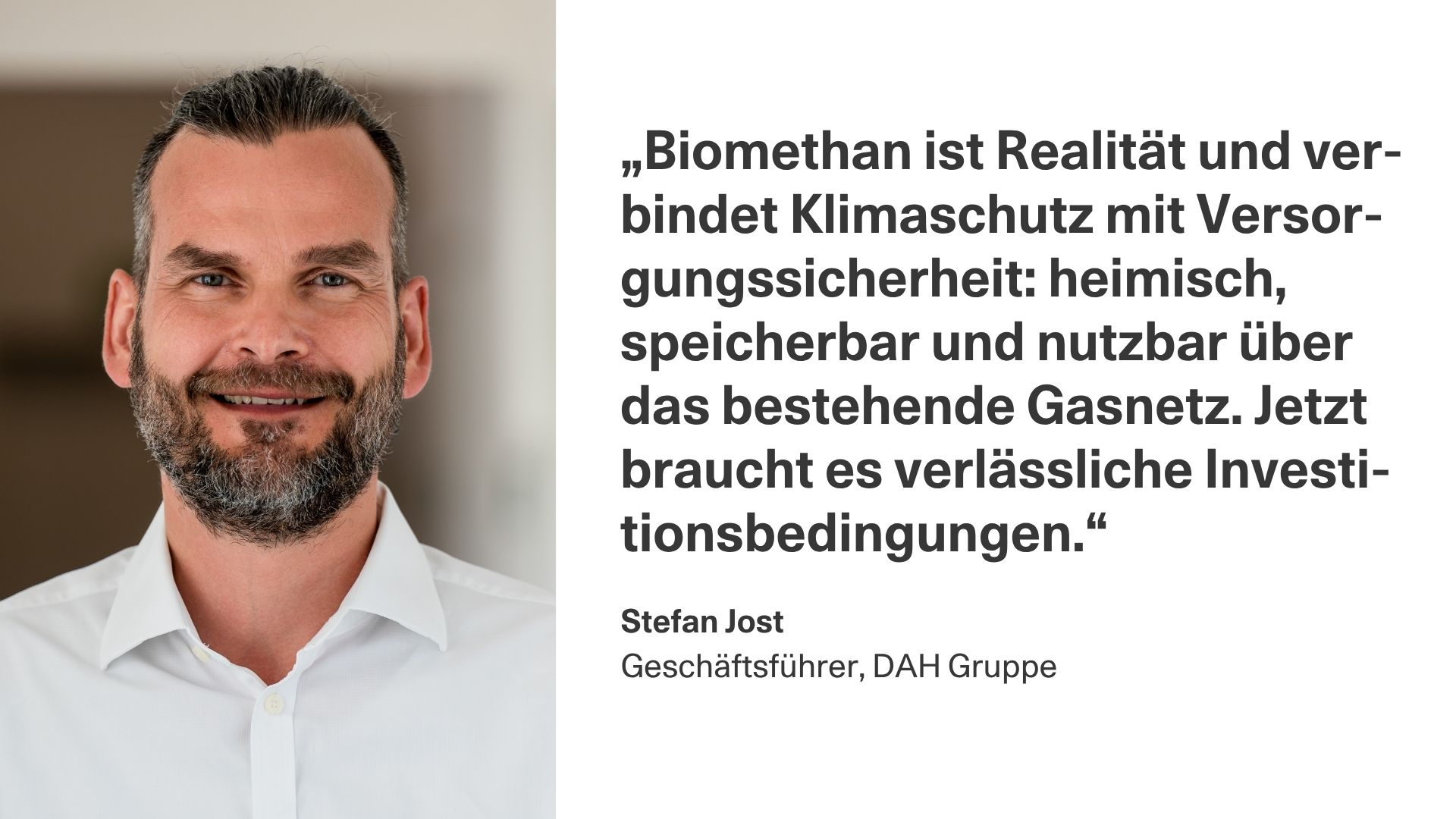 Gas kann Zitat von Stefan Jost, Gesch&auml;ftsf&uuml;hrer, DAH Gruppe