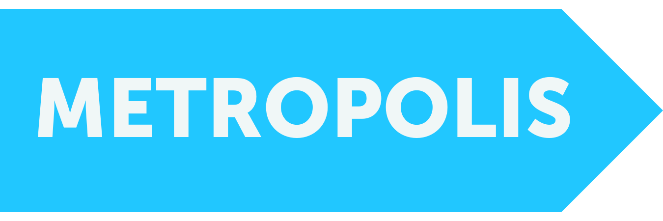 METROPOLIS