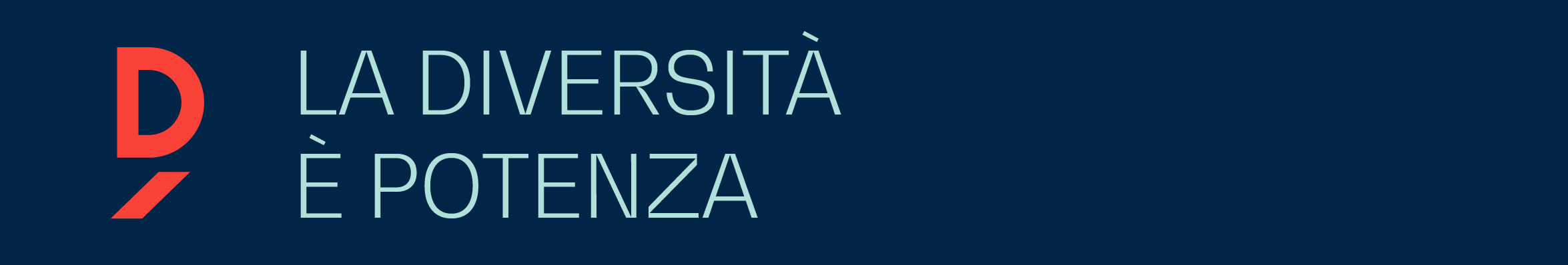 Footer newsletter con payoff Valore D - La diversit&agrave; &egrave; potenza