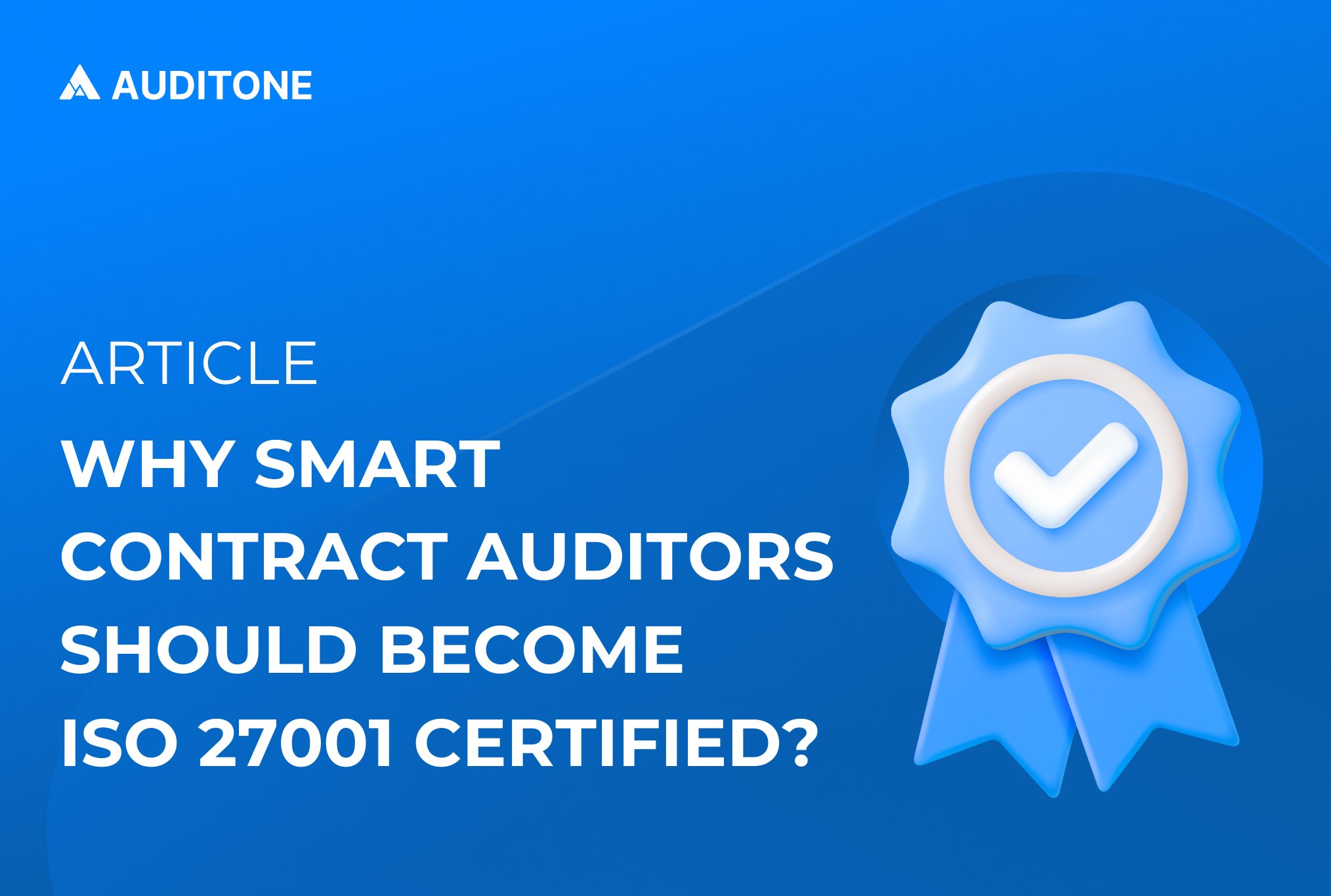 Why SC auditors should become ISO 27001 Certified