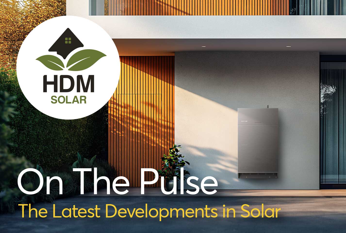 On The Pulse The Latest Developments in Solar