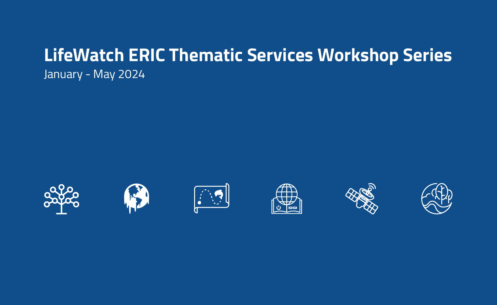 LifeWatch ERIC Thematic Service Workshops