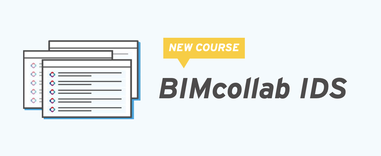 New BIMcollab IDS course