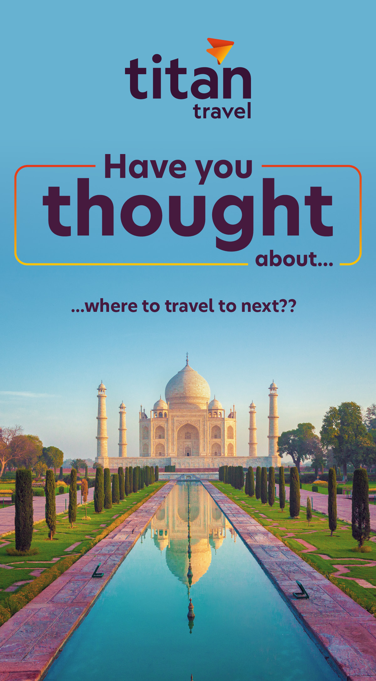 Have you thought about...