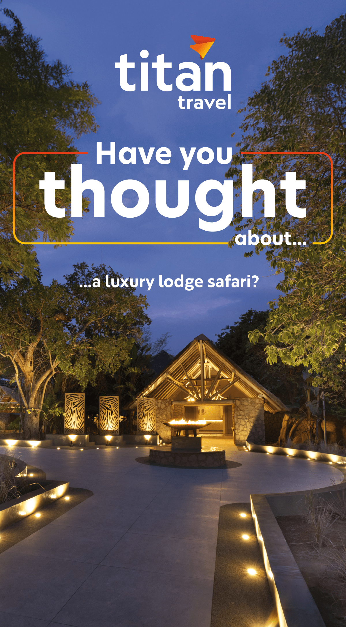 Have you thought about...