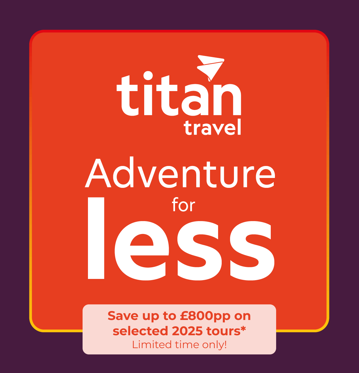 Adventure for less