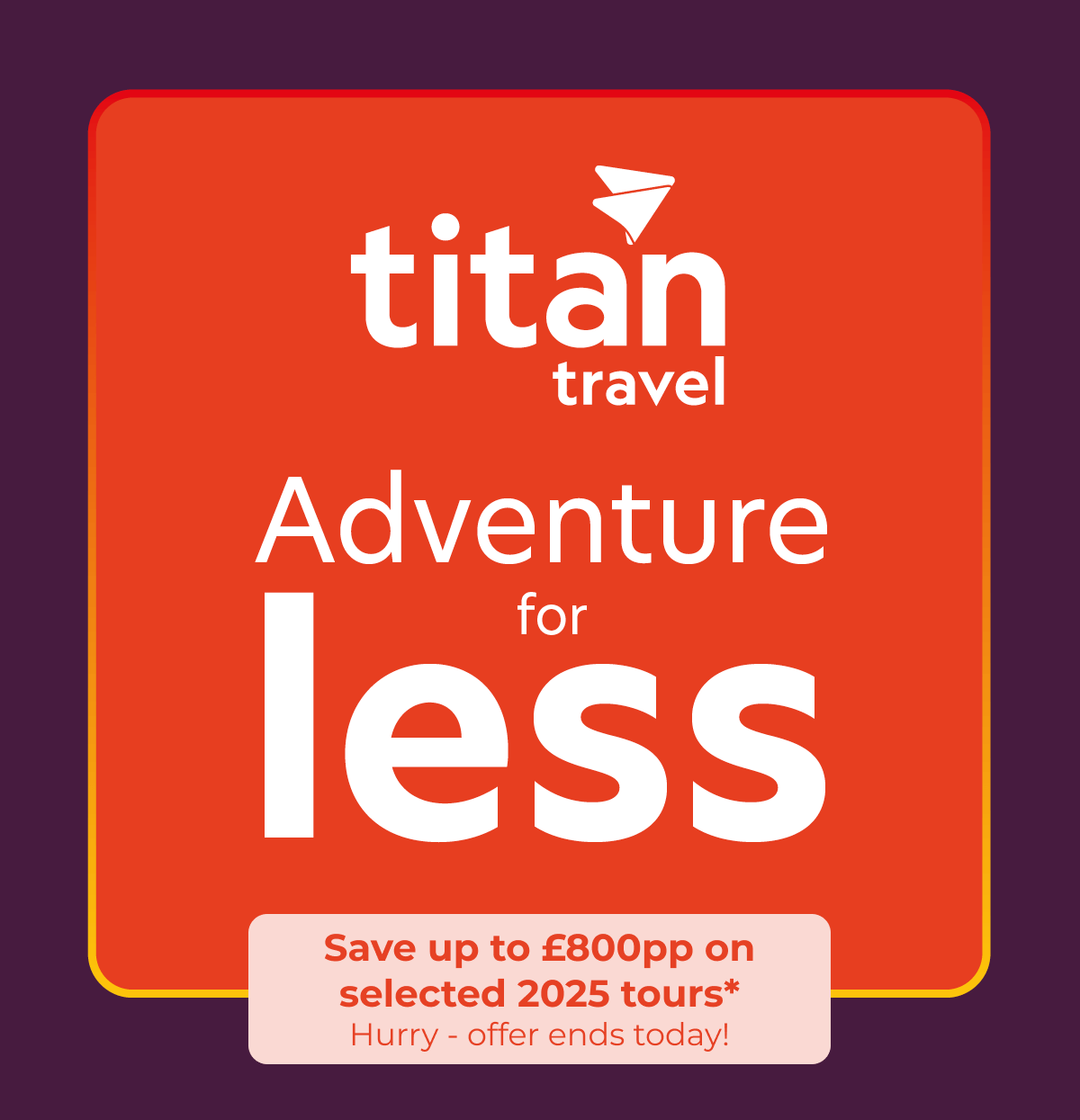 Adventure for less