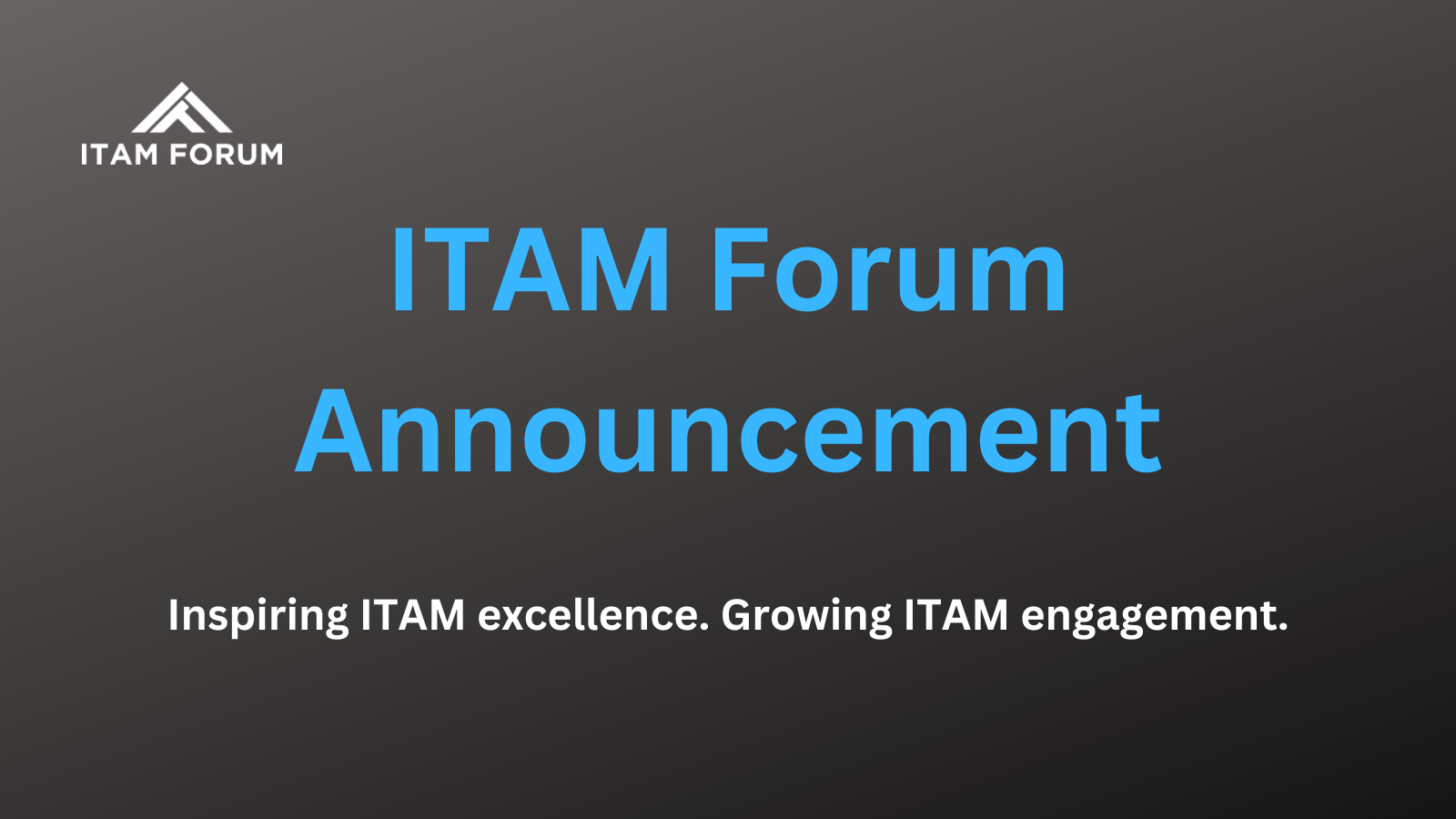 ITAM Forum Announcement